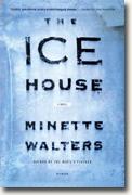 *The Ice House* by Minette Walters