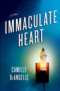 Buy *Immaculate Heart* by Camille DeAngelisonline