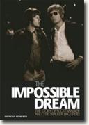 Buy *The Impossible Dream: The Story Of Scott Walker And The Walker Brothers* by Anthony Reynolds online