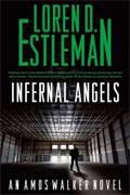 *Infernal Angels (Amos Walker Novels)* by Loren D. Estleman