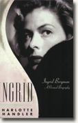 Buy *Ingrid: Ingrid Bergman, a Personal Biography* by Charlotte Chandler online
