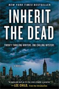 *Inherit the Dead (Twenty Thrilling Writers, One Chilling Mystery)* by Lee Child et al.