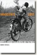 Buy *Innocents Lost: When Child Soldiers Go to War* online