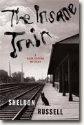 Buy *The Insane Train (A Hook Runyon Mystery)* by Sheldon Russell online