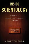 *Inside Scientology: The Story of America's Most Secretive Religion* by Janet Reitman