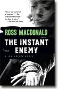*The Instant Enemy: A Lew Archer Novel* by Ross MacDonald