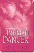 Buy *Intimate Danger* by Amy J. Fetzer online