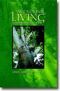 *Intentional Living: Choosing to Live for God's Purposes* by Andrea Jones Mullins