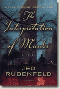 *The Interpretation of Murder* by Jed Rubenfeld