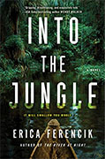 Buy *Into the Jungle* by Erica Ferencik online