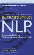*Introducing NLP: Psychological Skills for Understanding and Influencing People (Neuro-Linguistic Programming)* by Joseph O'Connor and John Seymour