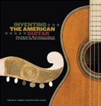 *Inventing the American Guitar: The Pre-Civil War Innovations of C.F. Martin and His Contemporaries* by James Westbroook et al.