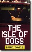 *The Isle of Dogs* by Daniel Davies