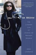 Buy *Jackie as Editor: The Literary Life of Jacqueline Kennedy Onassis* by Greg Lawrence online