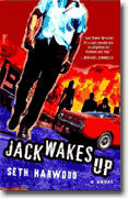 Buy *Jack Wakes Up* by Seth Harwood online