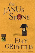 *The Janus Stone: A Case for Investigator Ruth Galloway, Forensic Archaeologist* by Elly Griffiths