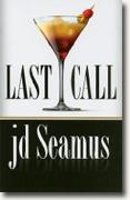 Buy *Last Call* by J.D. Seamus online