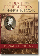 The Death and Resurrection of Jefferson Davis