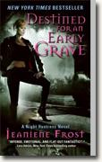 Buy *Destined for an Early Grave (Night Huntress, Book 4)* by Jeaniene Frost online