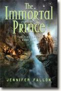 Buy *The Immortal Prince: The Tide Lords, Book One* by Jennifer Fallon