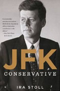 *JFK, Conservative* by Ira Stoll