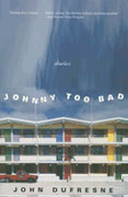 Buy *Johnny Too Bad: Stories* online