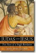 *Judas and Jesus: Two Faces of a Single Revelation* by Dan Kurzman