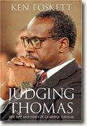 Judging Thomas: The Life and Times of Clarence Thomas
