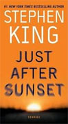 *Just After Sunset: Stories* by Stephen King