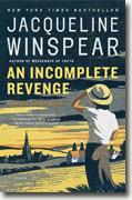 *An Incomplete Revenge: A Maisie Dobbs Novel* by Jacqueline Winspear