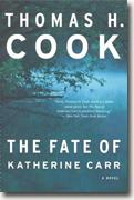 Buy *The Fate of Katherine Carr* by Thomas H. Cook online