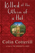 *Killed at the Whim of a Hat* by Colin Cotterill