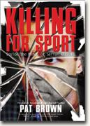 Buy *Killing for Sport: Inside the Minds of Serial Killers* online