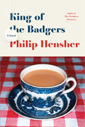 *King of the Badgers* by Philip Hensher