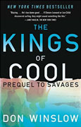 *The Kings of Cool (Prequel to Savages)* by Don Winslow