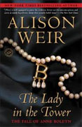 *The Lady in the Tower: The Fall of Anne Boleyn* by Alison Weir