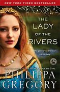 *The Lady of the Rivers (The Cousins' War)* by Philippa Gregory