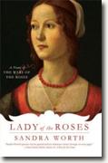 *Lady of the Roses* by Sandra Worth