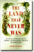 Buy *The Land That Never Was: Sir Gregor MacGregor and the Most Audacious Fraud in History* online