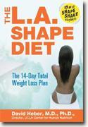 Buy *The L.A. Shape Diet: The 14-Day Total Weight-Loss Plan* online