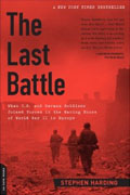 Buy *The Last Battle: When U.S. and German Soldiers Joined Forces in the Waning Hours of World War II in Europe* by Stephen Hardingo nline