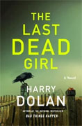 *The Last Dead Girl* by Harry Dolan