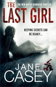 *The Last Girl* by Jane Casey