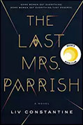 *The Last Mrs. Parrish* by Liv Constantine