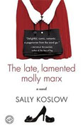 Buy *The Late, Lamented Molly Marx* by Sally Koslow online