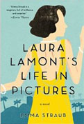 *Laura Lamont's Life in Pictures* by Emma Straub
