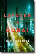 Buy *Layover in Dubai* by Dan Fesperman online