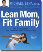 Buy *Lean Mom, Fit Family: The 6-Week Plan for a Slimmer You and a Healthier Family* online