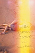 *The Lemon Grove* by Helen Walsh