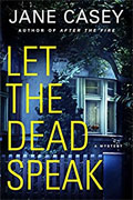 Buy *Let the Dead Speak* by Jane Caseyonline